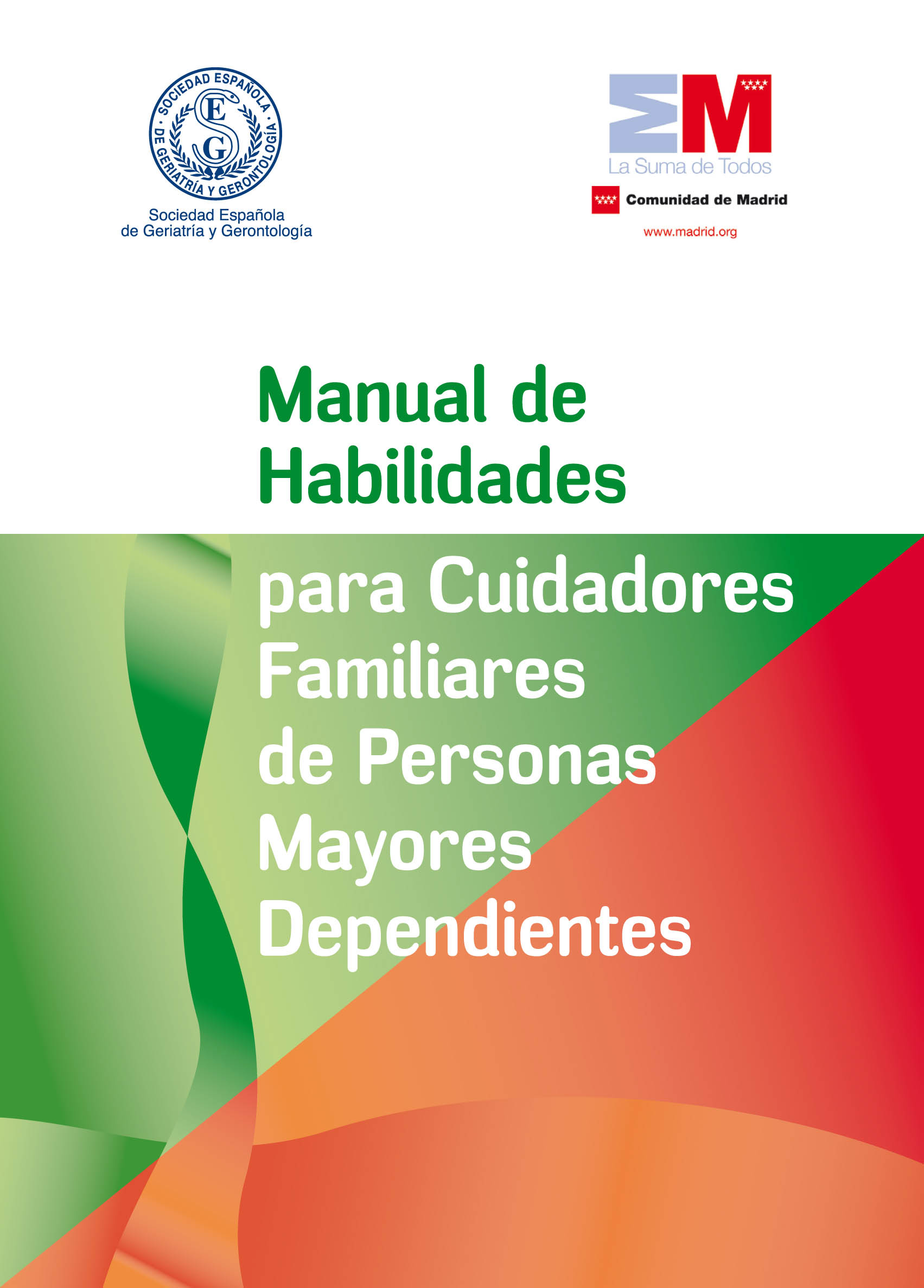 Manual de habilidades para cuidadores familiares de personas mayores dependientes